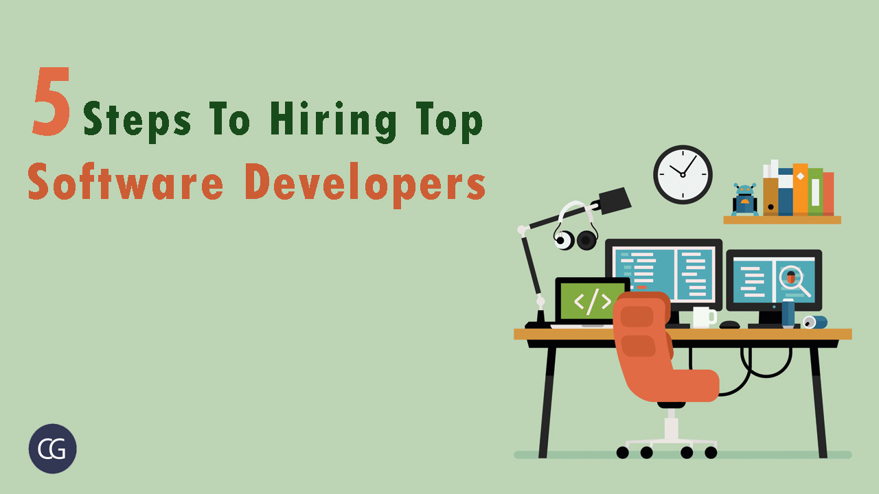 5 Steps to Hiring Top Software Developers Recruiter's blog