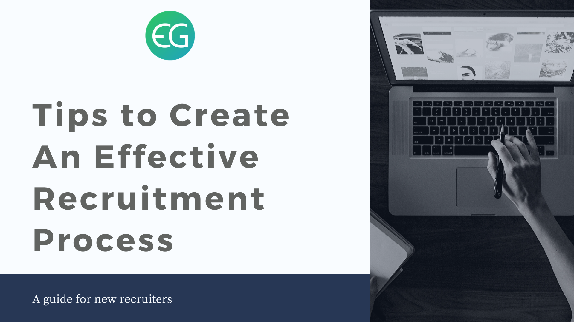 Tips to Create An Effective Recruitment Process