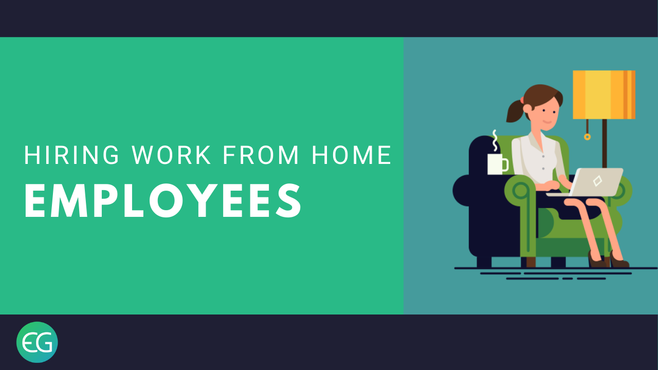 Hiring Work From Home Employees
