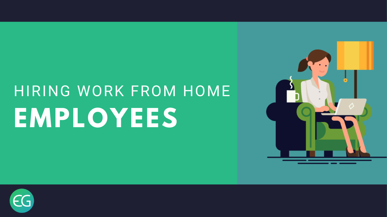 Hiring Work From Home Employees Recruiter's blog