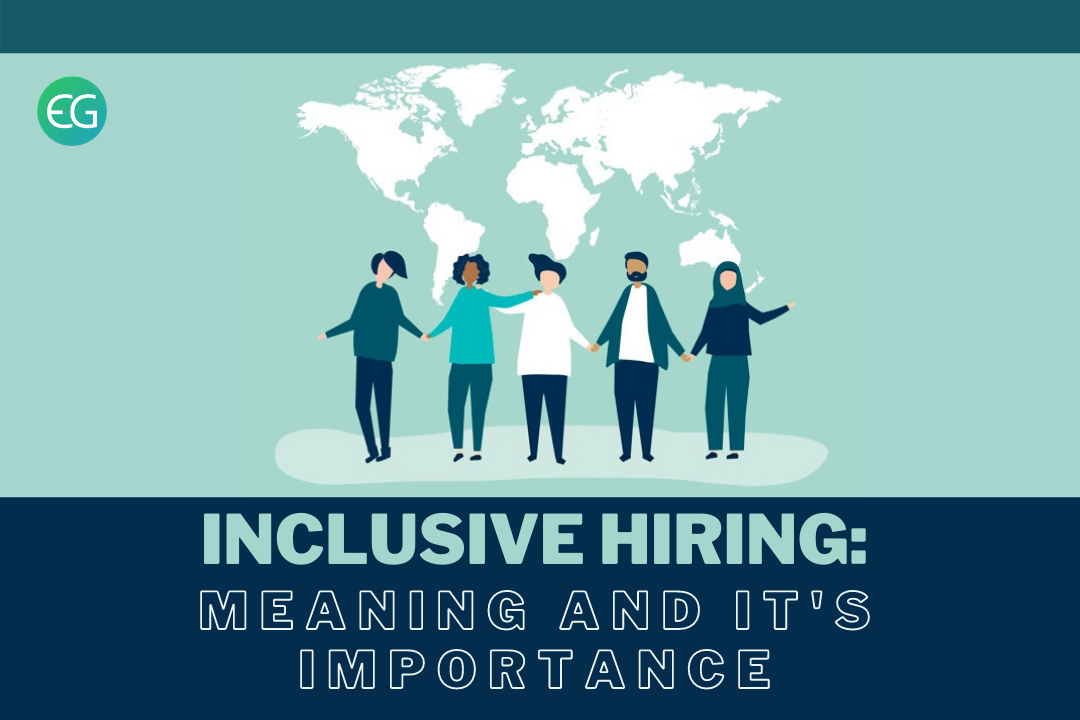 Inclusive Hiring Meaning And It s Importance Recruiter s Blog