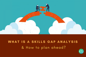 What Is A Skills Gap Analysis And How To Plan Ahead? - Recruiter's Blog